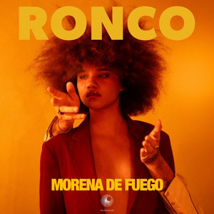 Morena de Fuego by RONCO