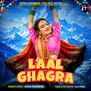 Laal Ghagra by Diksha Dhoundiyal