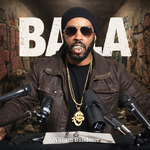 William Bulldozer - BALA (AfroJerseyClub)