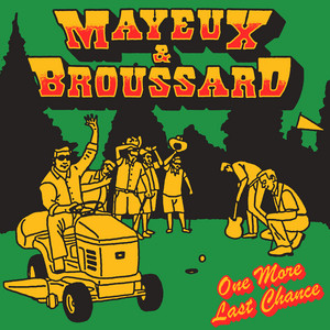 One More Last Chance by Mayeux & Broussard