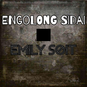 EMILY SOIT - ENGOLONG SIDAI