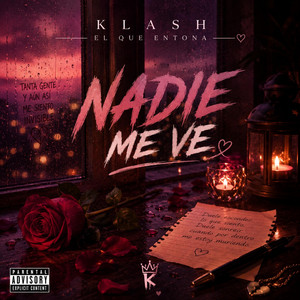 nadie me ve by klash el que entona