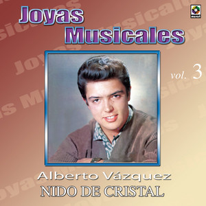Joyas Musicales: Con Orquesta, Vol. 3 – Nido de Cristal album