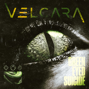 Green-Eyed Suicide by Velcara