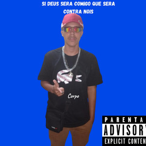 Si deus sera comigo que sera contra nois