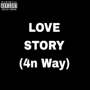 LOVE STORY (4n Way)