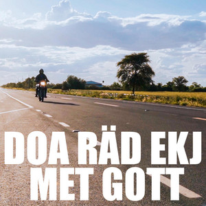 DOA RÄD EKJ MET GOTT by David Toews, Junior Froese