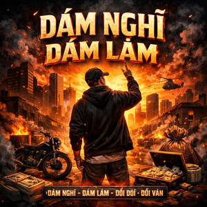 Đình Đề - Dám Nghĩ Dám Làm