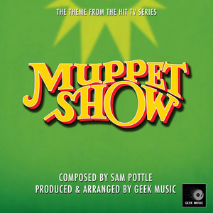 Geek Music - The Muppet Show - Main Theme