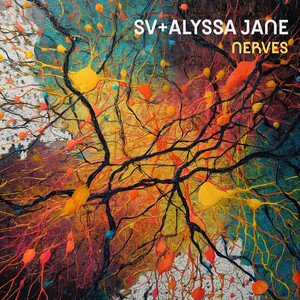 Nerves by SV, Alyssa Jane