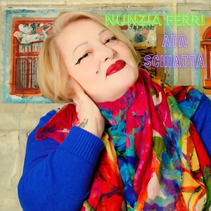 Nunzia Ferri - Ata Schiattà