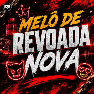 Melô de Revoada Nova by Igor Producer
