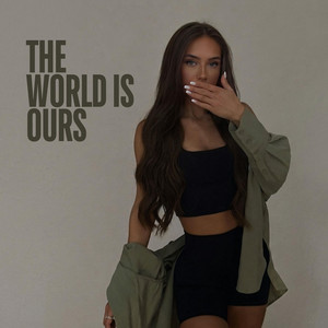 The World Is Ours by DJ Rivera