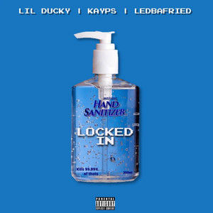 Locked in by Lil Ducky, Kayps, Ledbafried