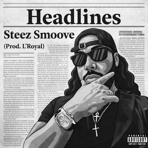 Headlines by Steez Smoove
