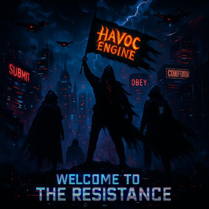 Welcome to the Resistance - Superhuman by Havoc Engine, Evan Rodaniche