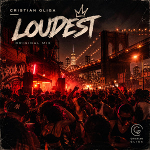 Loudest - Radio Edit by Cristian Gliga