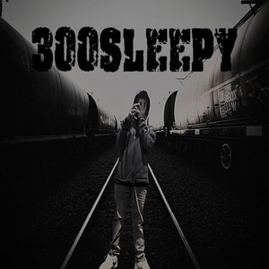 300Sleepy - Waste of talent