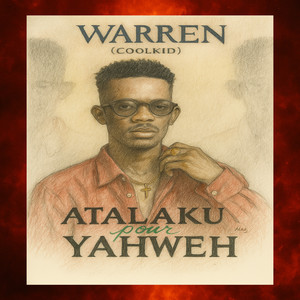 WarenCoolKID - Atalaku Pour Yahweh