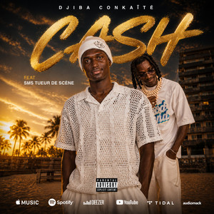 Cash by Djiba Conkaïté, Sms Tueur de Scène