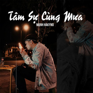 Mạnh Hakyno - Tâm Sự Cùng Mưa