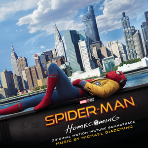 Spider-Man: Homecoming Suite - from "Spider-Man: Homecoming" Soundtrack