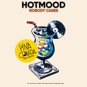 Hotmood — Nobody Cares (2026)