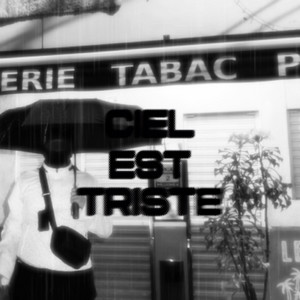 CIEL EST TRISTE. by Loscan