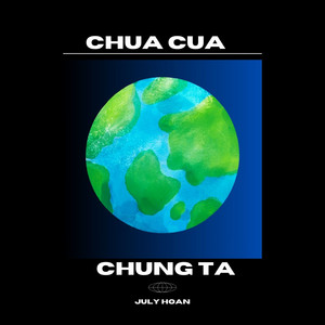 July Hoan - Chúa Của Chúng Ta