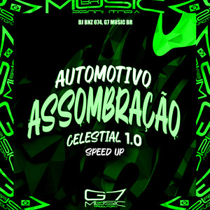 Automotivo Assombração Celestial 1.0 - Speed Up (Remix)