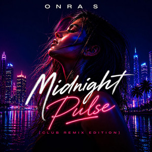 album cover: Midnight Pulse (Club Remix Edition)