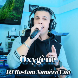 DJ Rostom Numéro Uno - Oxygène Momo