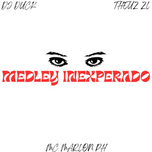 MEDLEY INEXPERADO