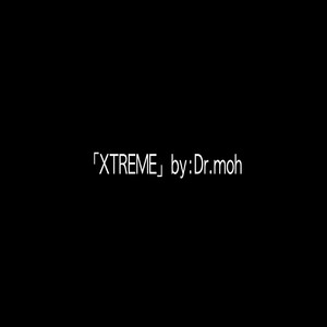 XTREME by Dr.moh