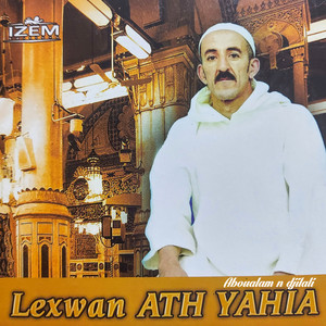 Lexwan Ath Yahia - Aboualam n djilali