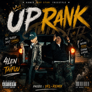 TAIFUU & UP RANK ft 4LEN) by YFL-REMIX