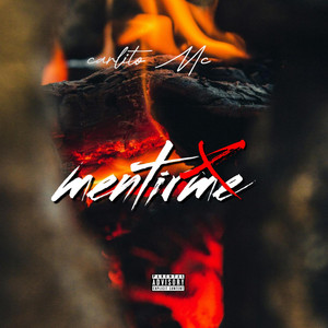 MENTIRME by Carlitos Mc, Carlito el que produce