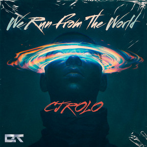We Run From The World by CJ ROLO