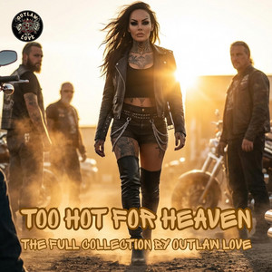 Raised Hell, Broke Hearts by Outlaw Love