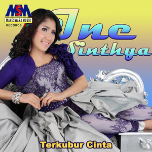 Ine Sinthya - Terkubur Cinta