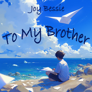 To My Brother