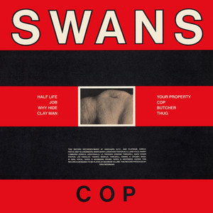Cop / Young God - Album by Swans | Spotify