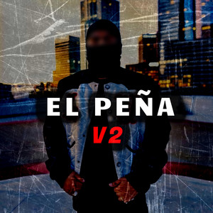 El Peña V2 by Mando Trueno