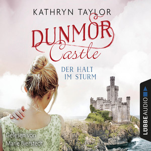 Der Halt im Sturm [Dunmor Castle 2 (Gekürzt)]