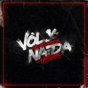 No me dices nada by VoltajeR