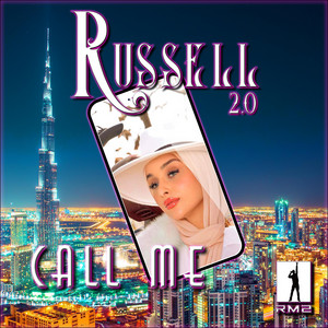 Russell 2.0 - Call Me