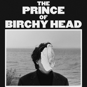 album cover: The Prince of Birchy Head