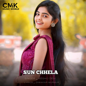 SUN CHHELA by Kesho Devi