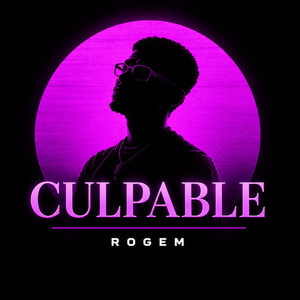 CULPABLE by AkaRogem