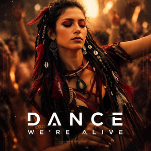 Dance We’re Alive by Dontsee